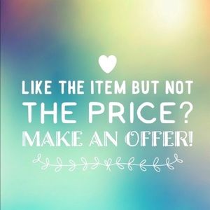 Like The Item... Make me an Offer!!!